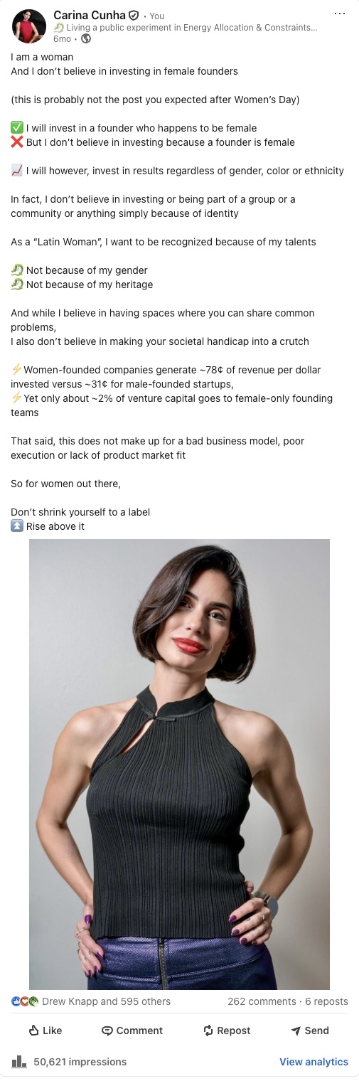 My LinkedIn post: lam a woman And I don't believe in investing in female founders