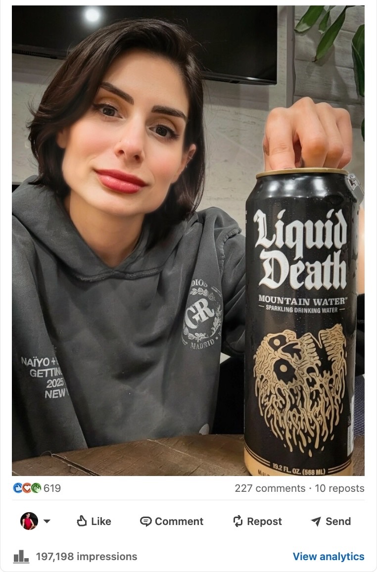 My LinkedIn post holding a can of Liquid Death